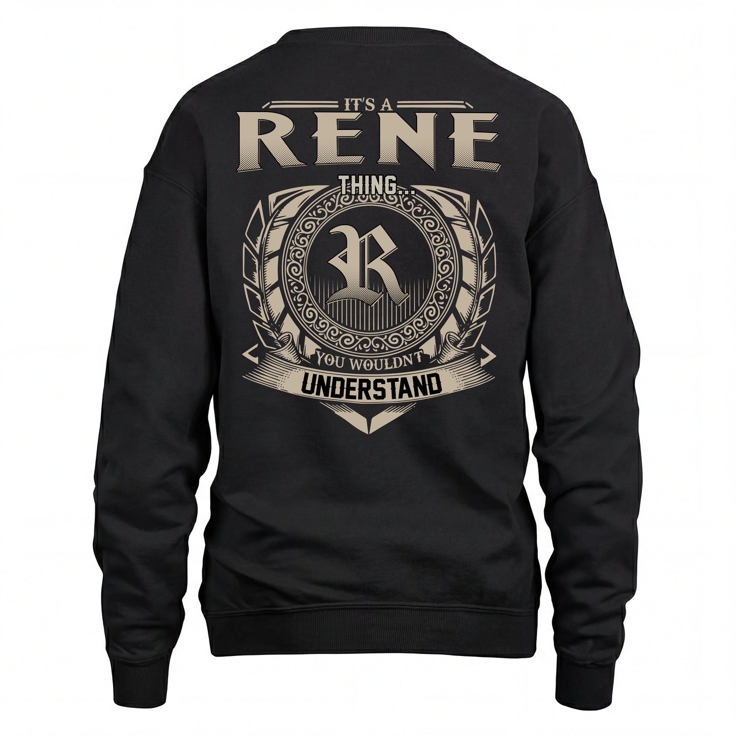 RENE HH88-K2–Personalized Name Quote Apparel “It’s an NAME Thing You Wouldn’t Understand”