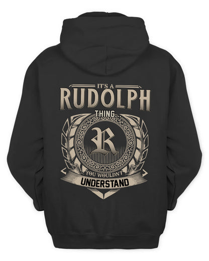 RUDOLPH HH88-K2–Personalized Name Quote Apparel “It’s a/an NAME Thing You Wouldn’t Understand”