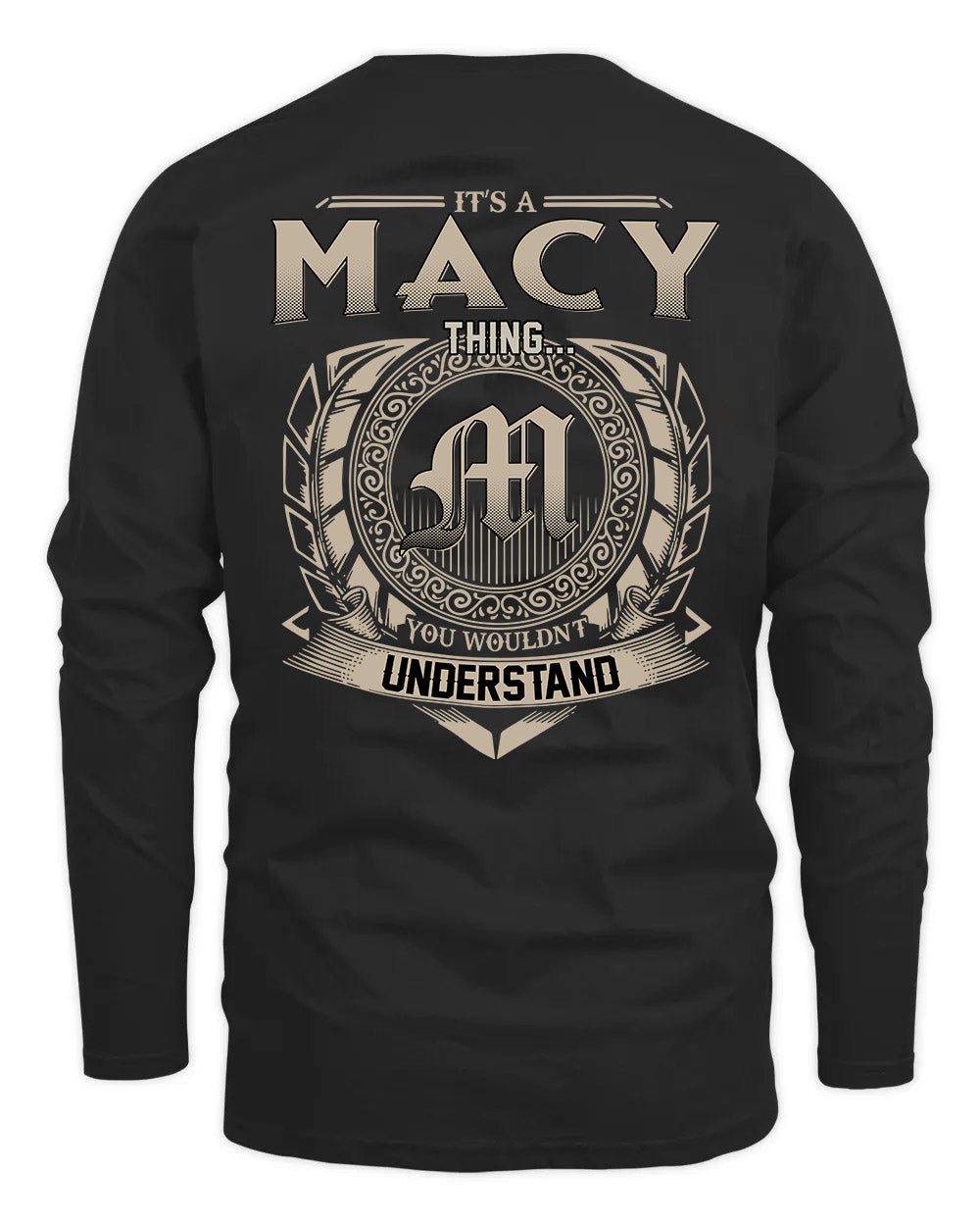 MACY HH88-K2–Personalized Name Quote Apparel “It’s a/an NAME Thing You Wouldn’t Understand”