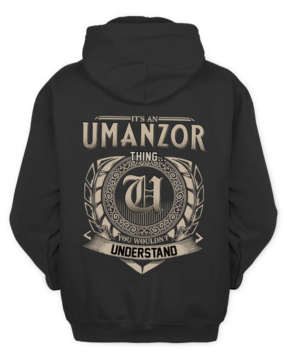 UMANZOR HH88-K2–Personalized Name Quote Apparel “It’s a/an NAME Thing You Wouldn’t Understand”