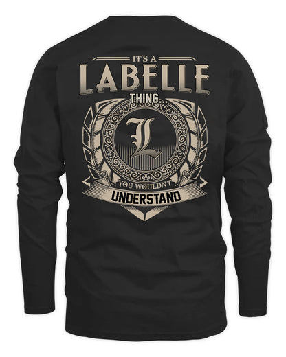 LABELLE HH88-K2–Personalized Name Quote Apparel “It’s a/an NAME Thing You Wouldn’t Understand”