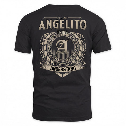 ANGELITO HH88-K2–Personalized Name Quote Apparel “It’s a/an NAME Thing You Wouldn’t Understand”