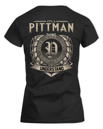 PITTS HH88-K2–Personalized Name Quote Apparel “It’s a/an NAME Thing You Wouldn’t Understand”