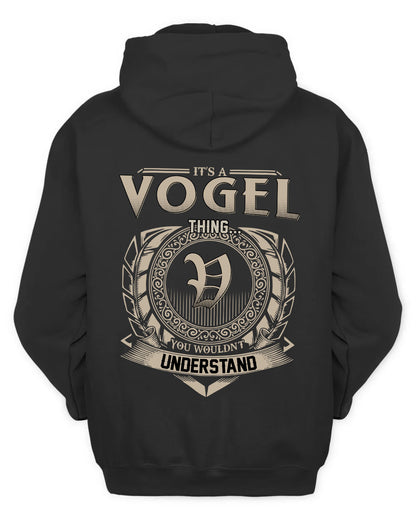 VOGEL HH88-K2–Personalized Name Quote Apparel “It’s a/an NAME Thing You Wouldn’t Understand”