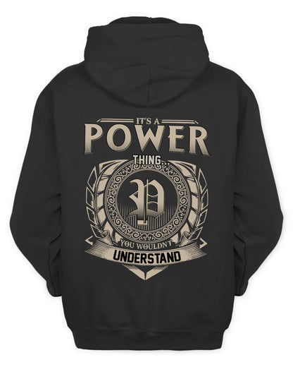 POWER HH88-K2–Personalized Name Quote Apparel “It’s a/an NAME Thing You Wouldn’t Understand”