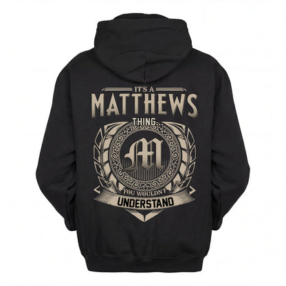 MATTHEWS HH88-K2–Personalized Name Quote Apparel “It’s an NAME Thing You Wouldn’t Understand”