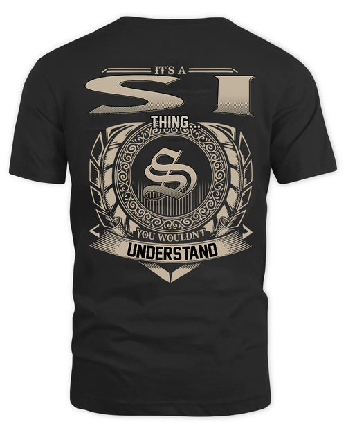 SI HH88-K2–Personalized Name Quote Apparel “It’s a/an NAME Thing You Wouldn’t Understand”
