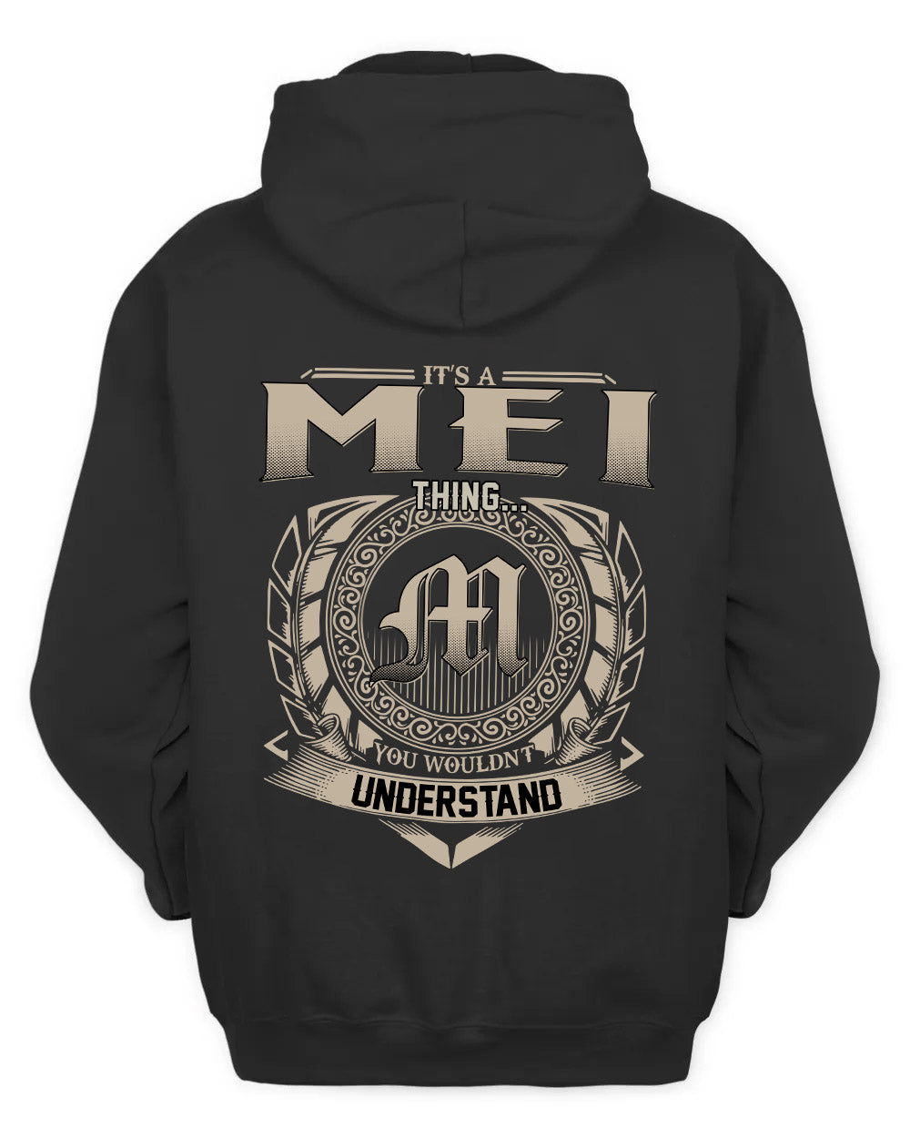 MEI HH88-K2–Personalized Name Quote Apparel “It’s a/an NAME Thing You Wouldn’t Understand”