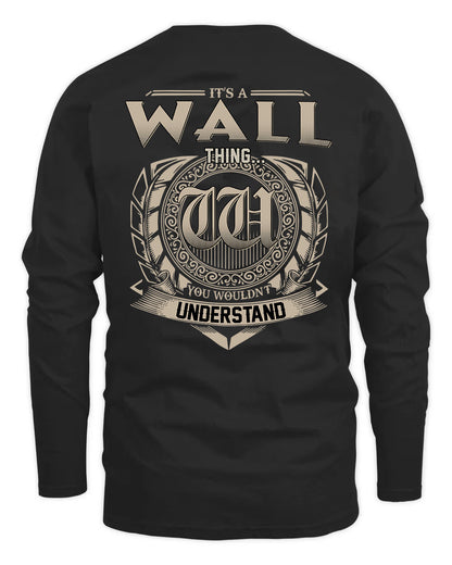 WALL HH88-K2–Personalized Name Quote Apparel “It’s a/an NAME Thing You Wouldn’t Understand”