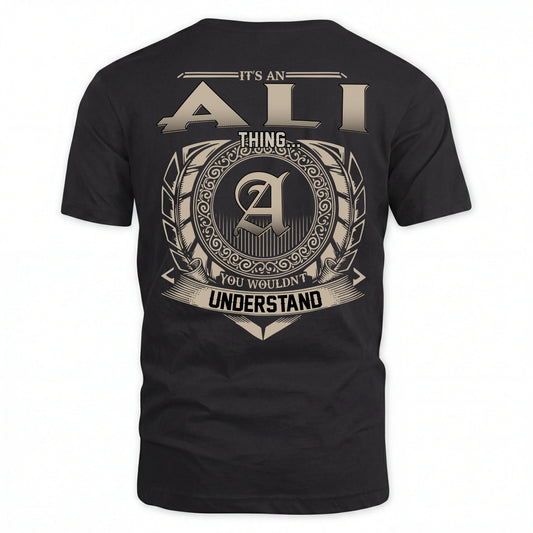 ALI HH88-K2–Personalized Name Quote Apparel “It’s an NAME Thing You Wouldn’t Understand”