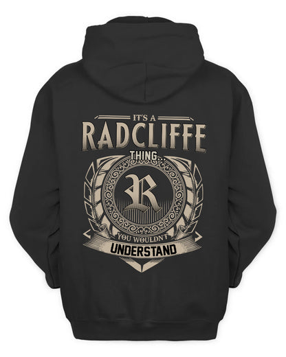 RADCLIFFE HH88-K2–Personalized Name Quote Apparel “It’s a/an NAME Thing You Wouldn’t Understand”