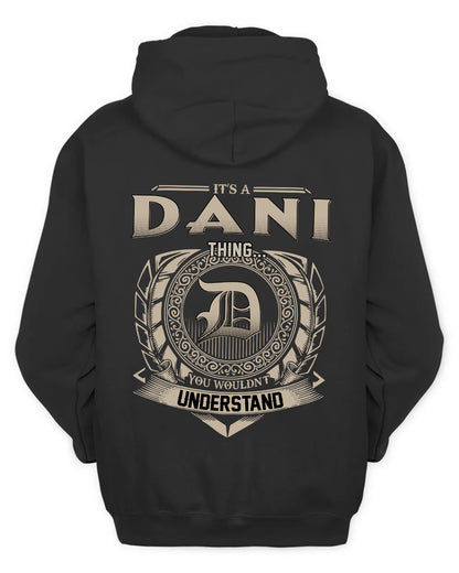 DANI HH88-K2–Personalized Name Quote Apparel “It’s a/an NAME Thing You Wouldn’t Understand”