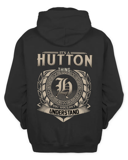 HUTTON HH88-K2–Personalized Name Quote Apparel “It’s a/an NAME Thing You Wouldn’t Understand”
