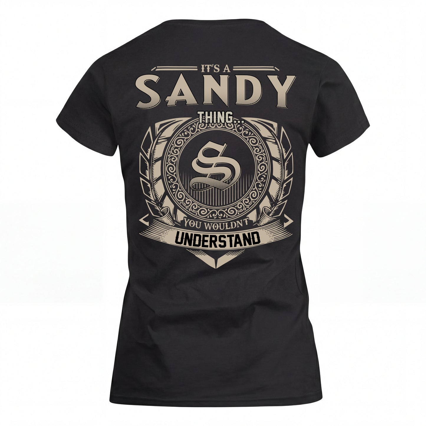 SANDY HH88-K2–Personalized Name Quote Apparel “It’s an NAME Thing You Wouldn’t Understand”