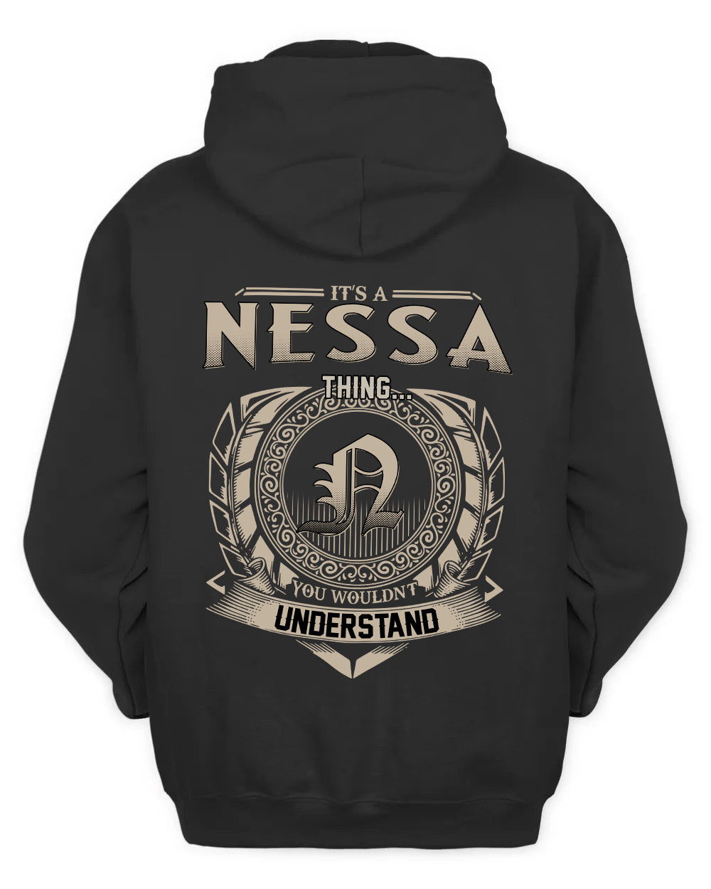 NESSA HH88-K2–Personalized Name Quote Apparel “It’s a/an NAME Thing You Wouldn’t Understand”
