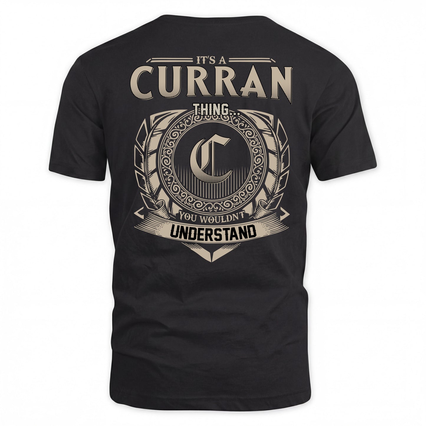 CURRAN HH88-K2–Personalized Name Quote Apparel “It’s a/an NAME Thing You Wouldn’t Understand”