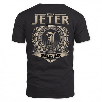 JETER HH88-K2–Personalized Name Quote Apparel “It’s a/an NAME Thing You Wouldn’t Understand”