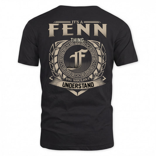 FENN HH88-K2–Personalized Name Quote Apparel “It’s a/an NAME Thing You Wouldn’t Understand”