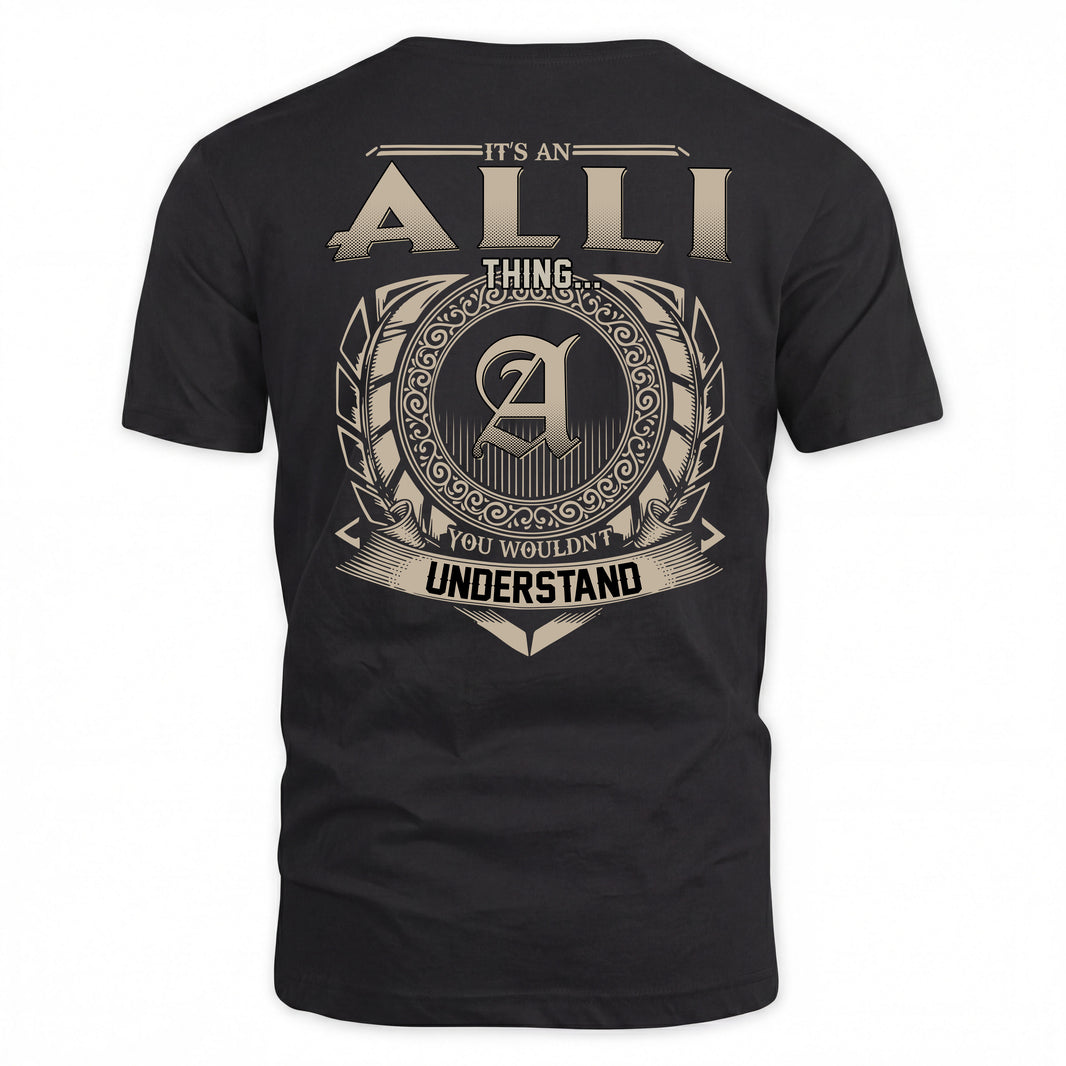 ALLI HH88-K2–Personalized Name Quote Apparel “It’s a/an NAME Thing You Wouldn’t Understand”