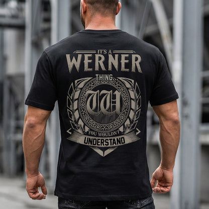 WERNER HH88-K2–Personalized Name Quote Apparel “It’s a/an NAME Thing You Wouldn’t Understand”