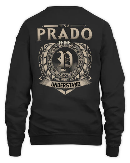 PRADO HH88-K2–Personalized Name Quote Apparel “It’s a/an NAME Thing You Wouldn’t Understand”