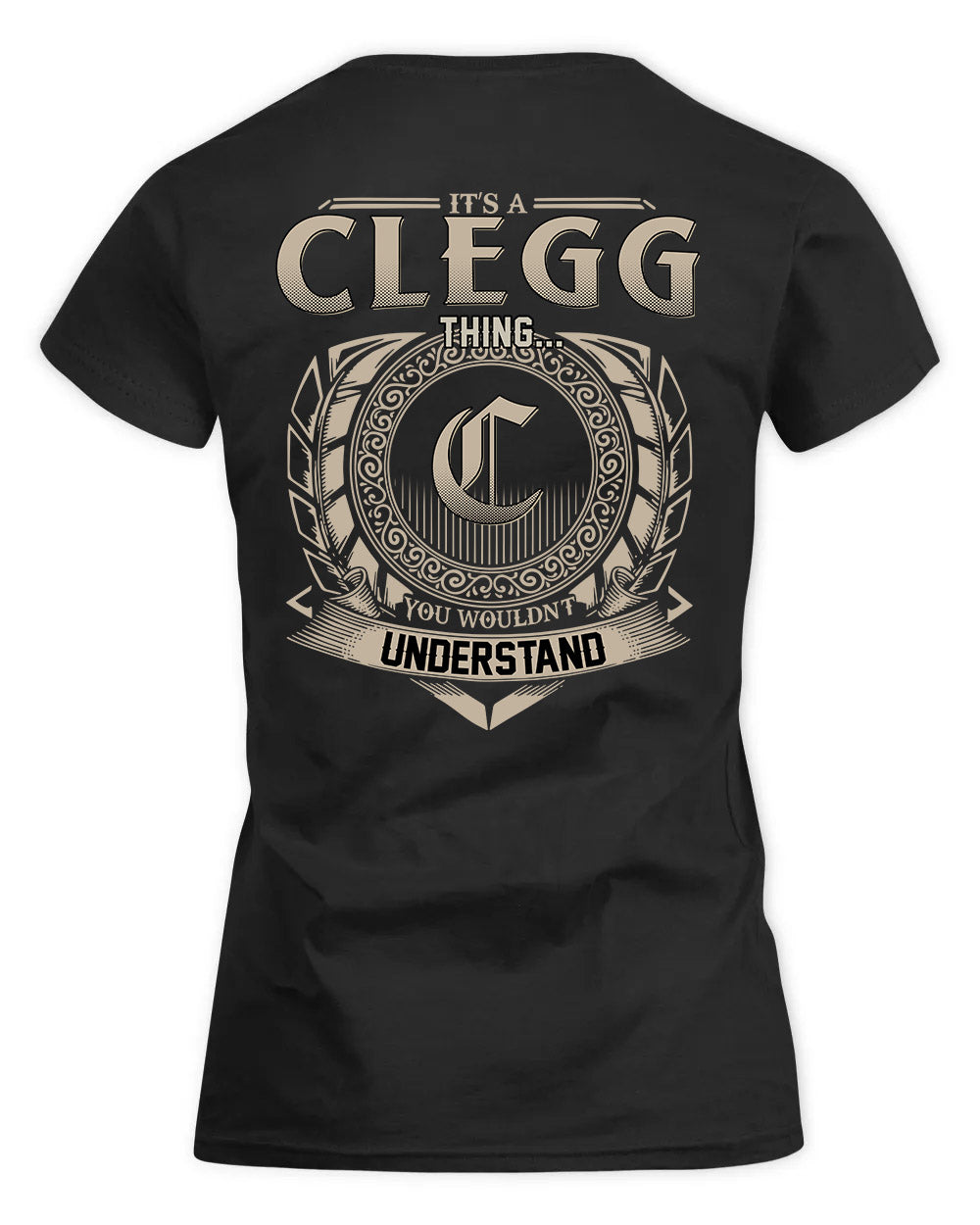 CLEGG HH88-K2–Personalized Name Quote Apparel “It’s a/an NAME Thing You Wouldn’t Understand”