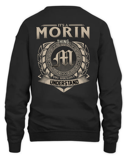 MORIN HH88-K2–Personalized Name Quote Apparel “It’s a/an NAME Thing You Wouldn’t Understand”
