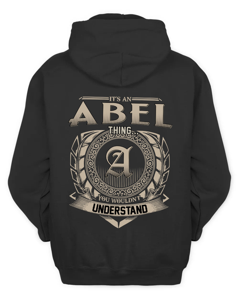 ABEL HH88-K2–Personalized Name Quote Apparel “It’s a/an NAME Thing You Wouldn’t Understand”