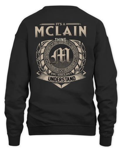 MCLAIN HH88-K2–Personalized Name Quote Apparel “It’s a/an NAME Thing You Wouldn’t Understand”