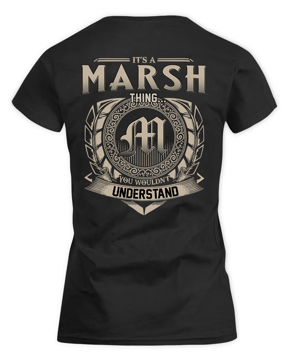 MARSH HH88-K2–Personalized Name Quote Apparel “It’s a/an NAME Thing You Wouldn’t Understand”