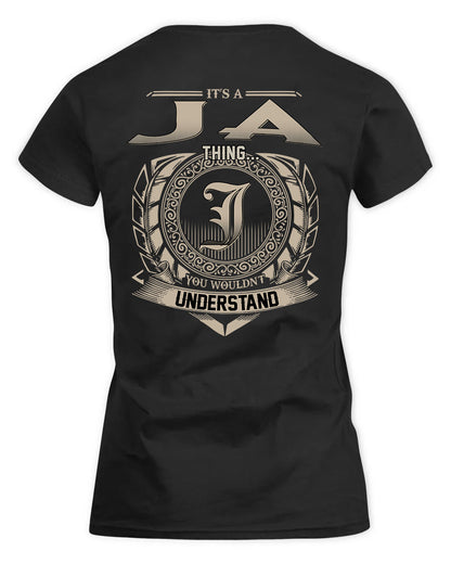 JA HH88-K2–Personalized Name Quote Apparel “It’s a/an NAME Thing You Wouldn’t Understand”