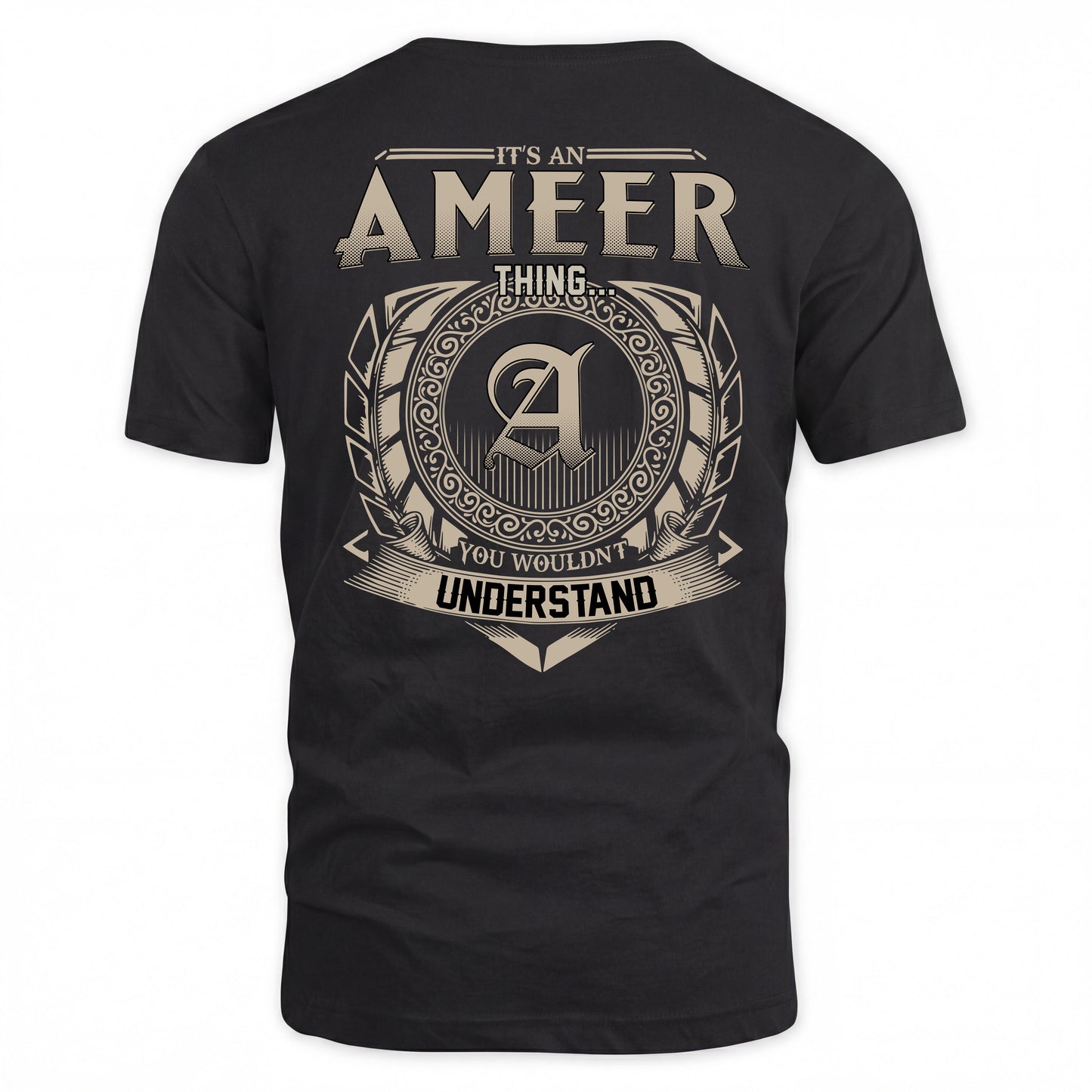 AMEER HH88-K2–Personalized Name Quote Apparel “It’s a/an NAME Thing You Wouldn’t Understand”