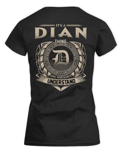 DIAN HH88-K2–Personalized Name Quote Apparel “It’s a/an NAME Thing You Wouldn’t Understand”