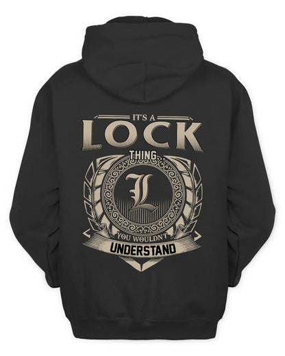 LOCK HH88-K2–Personalized Name Quote Apparel “It’s a/an NAME Thing You Wouldn’t Understand”