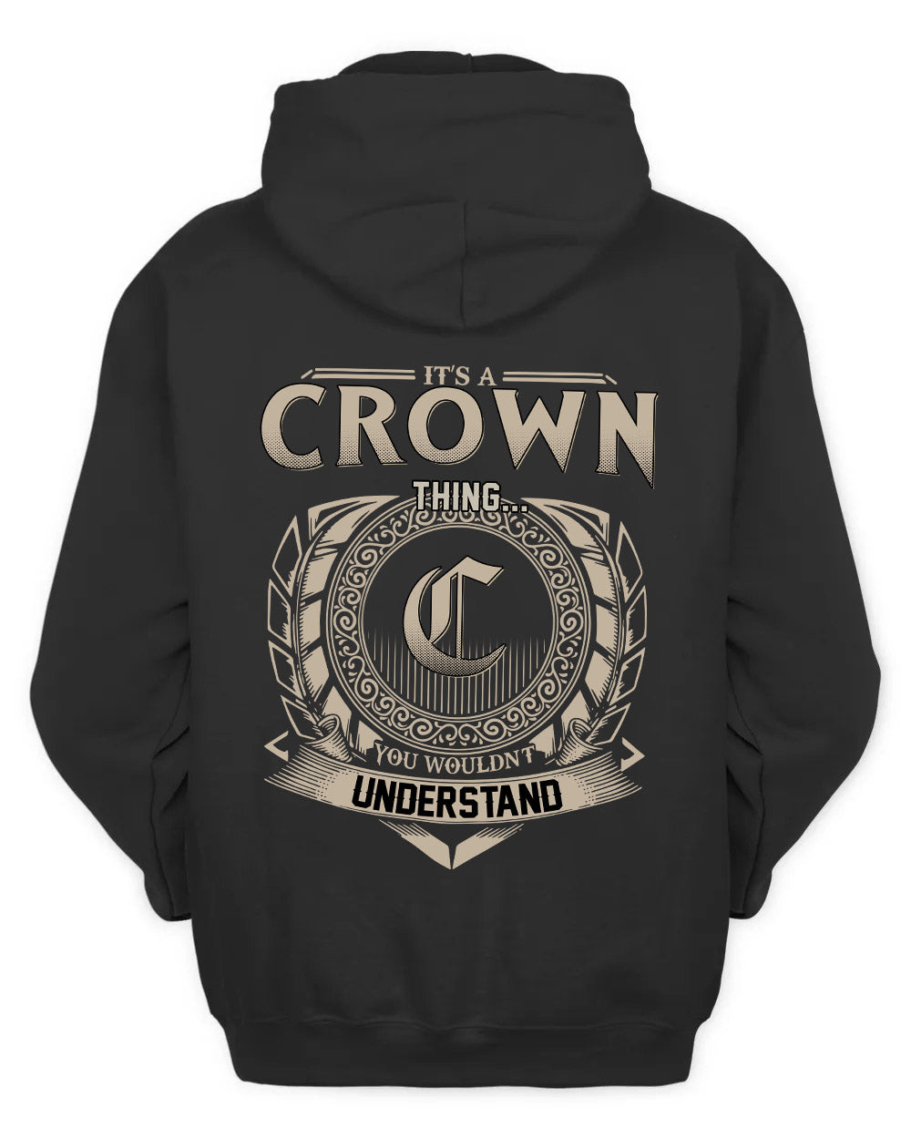 CROWN HH88-K2–Personalized Name Quote Apparel “It’s a/an NAME Thing You Wouldn’t Understand”