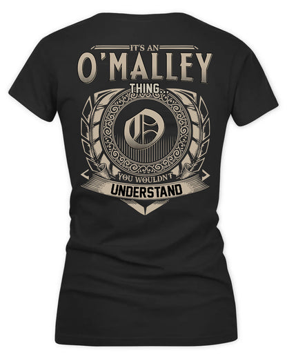 O'MALLEY HH88-K2–Personalized Name Quote Apparel “It’s a/an NAME Thing You Wouldn’t Understand”
