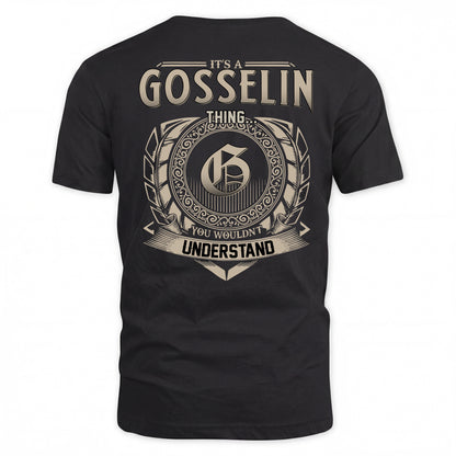 GOSSELIN HH88-K2–Personalized Name Quote Apparel “It’s a/an NAME Thing You Wouldn’t Understand”