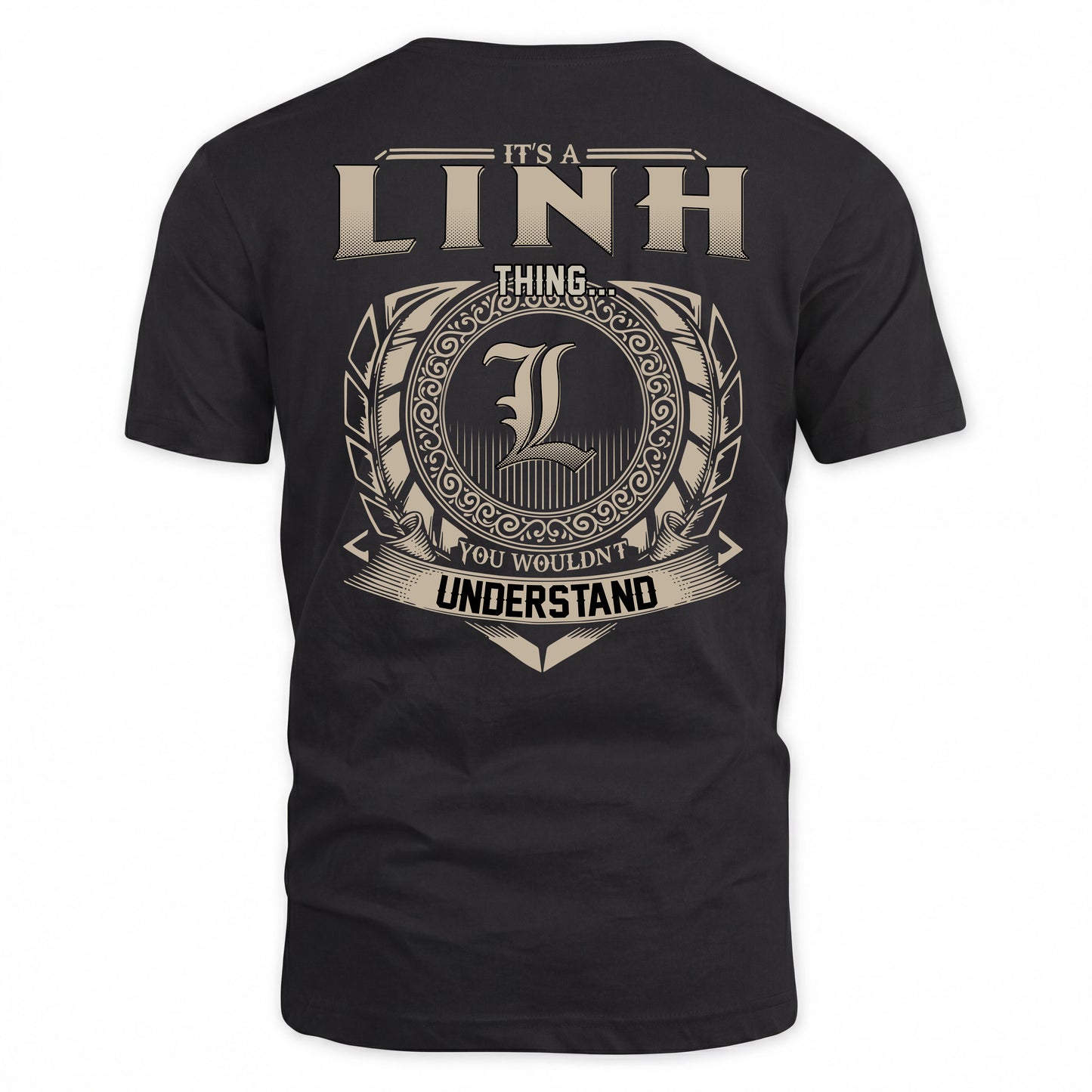 LINH HH88-K2–Personalized Name Quote Apparel “It’s a/an NAME Thing You Wouldn’t Understand”