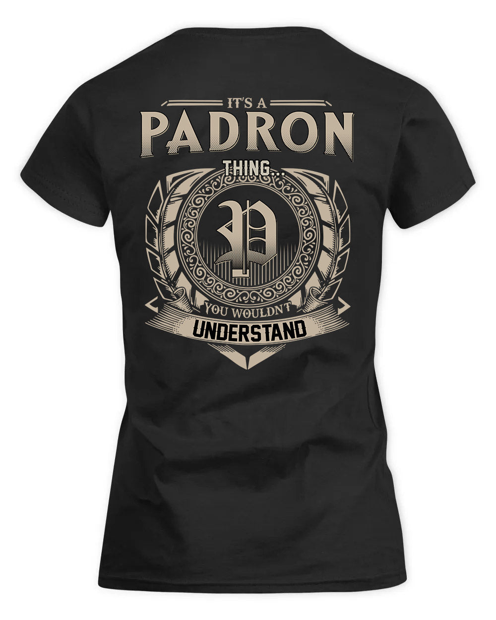 PAEZ HH88-K2–Personalized Name Quote Apparel “It’s a/an NAME Thing You Wouldn’t Understand”