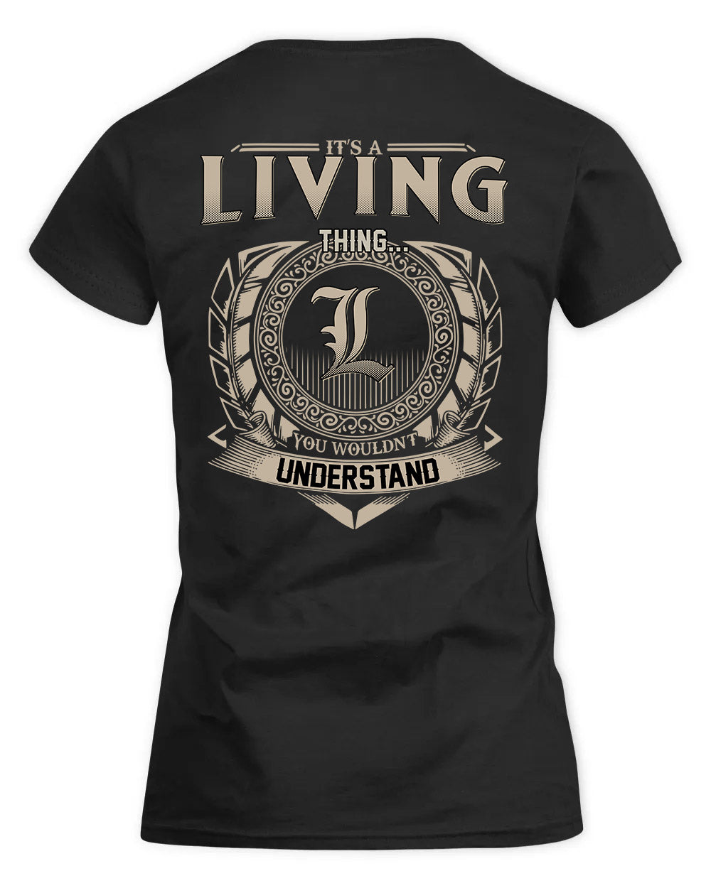 LIVING HH88-K2–Personalized Name Quote Apparel “It’s a/an NAME Thing You Wouldn’t Understand”