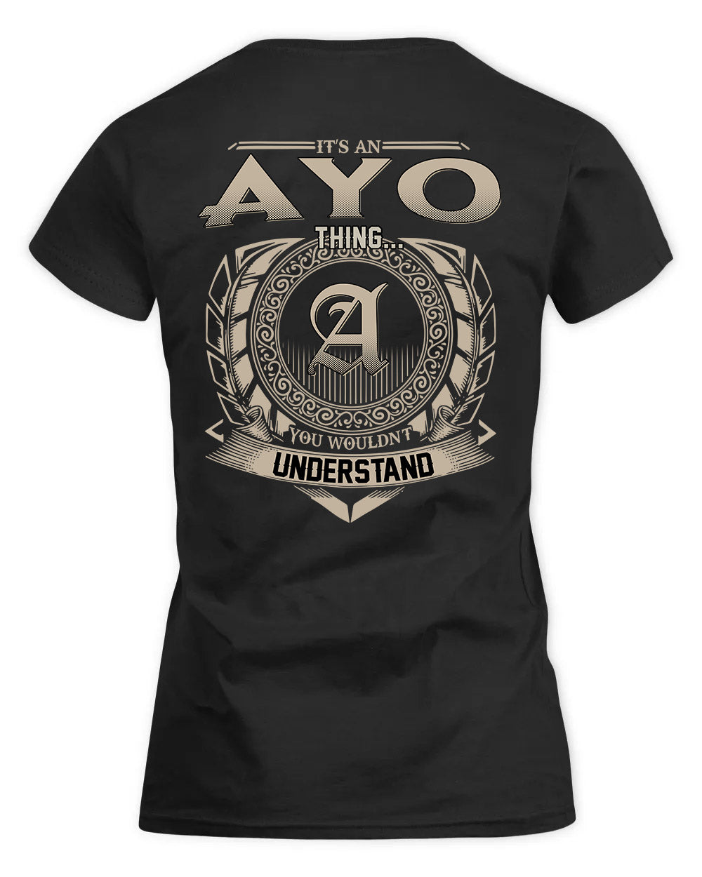 AYO HH88-K2–Personalized Name Quote Apparel “It’s a/an NAME Thing You Wouldn’t Understand”