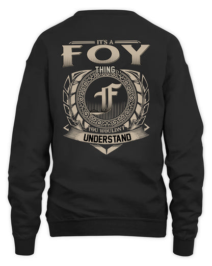 FOY HH88-K2–Personalized Name Quote Apparel “It’s a/an NAME Thing You Wouldn’t Understand”