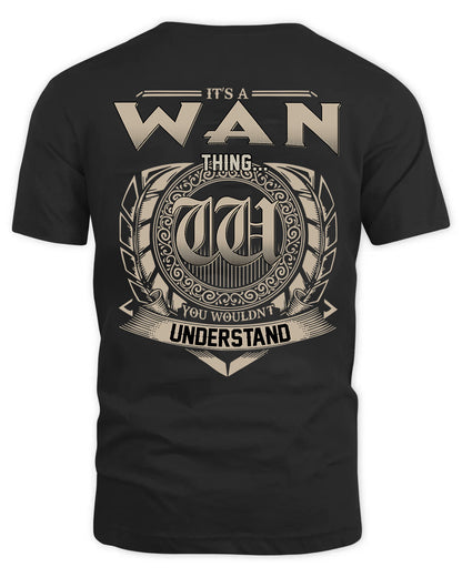 WAN HH88-K2–Personalized Name Quote Apparel “It’s a/an NAME Thing You Wouldn’t Understand”