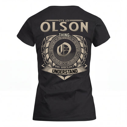 OLSON HH88-K2–Personalized Name Quote Apparel “It’s an NAME Thing You Wouldn’t Understand”