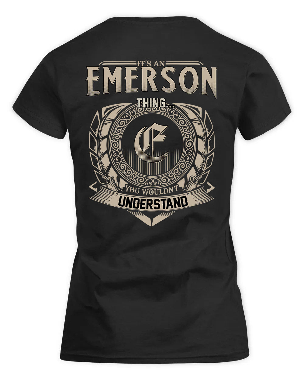 EMERSON HH88-K2–Personalized Name Quote Apparel “It’s a/an NAME Thing You Wouldn’t Understand”