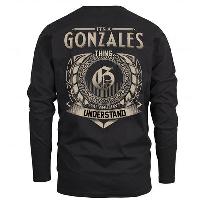 GONZALES HH88-K2–Personalized Name Quote Apparel “It’s an NAME Thing You Wouldn’t Understand”