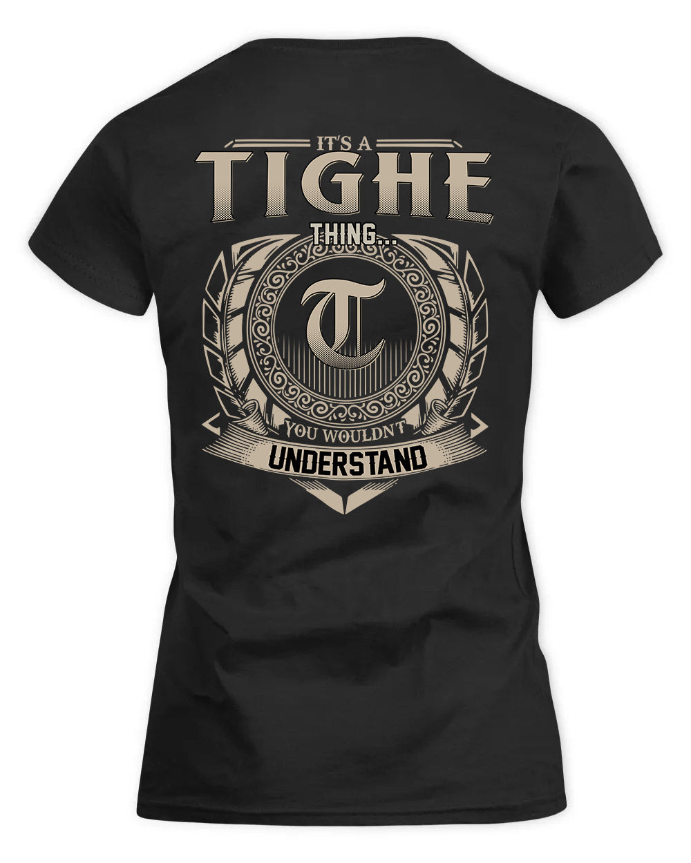 TIJERINA HH88-K2–Personalized Name Quote Apparel “It’s a/an NAME Thing You Wouldn’t Understand”