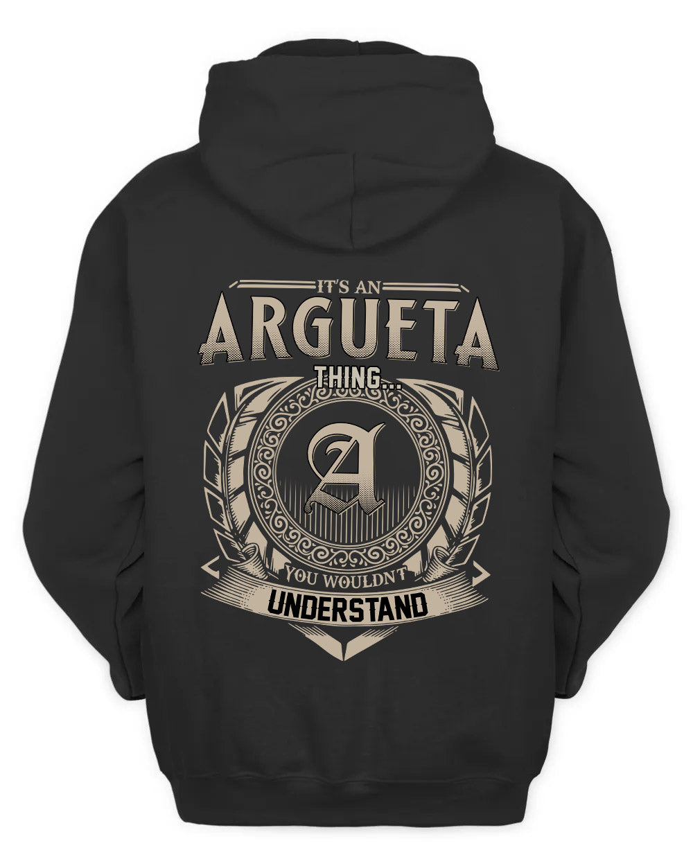 ARGUETA HH88-K2–Personalized Name Quote Apparel “It’s a/an NAME Thing You Wouldn’t Understand”