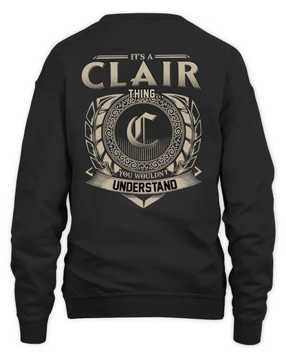 CLAIR HH88-K2–Personalized Name Quote Apparel “It’s a/an NAME Thing You Wouldn’t Understand”
