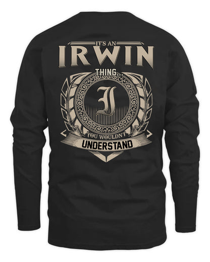 IRWIN HH88-K2–Personalized Name Quote Apparel “It’s a/an NAME Thing You Wouldn’t Understand”